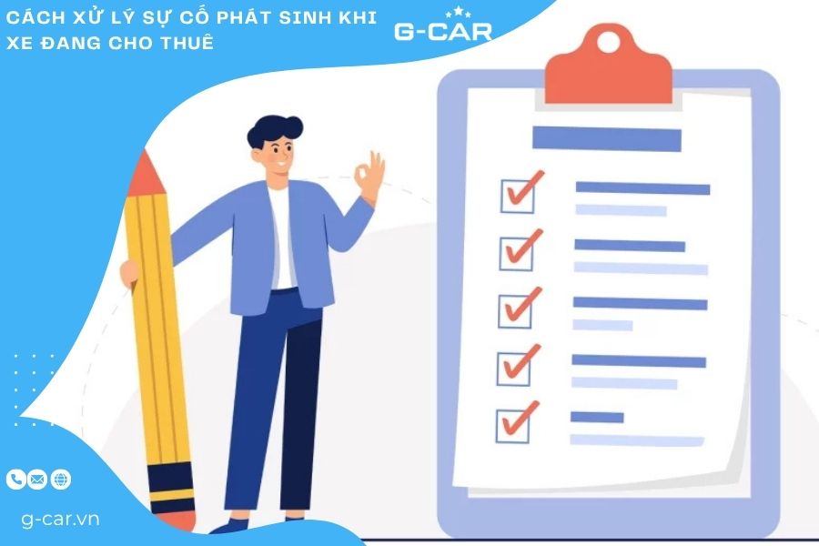 Cách xử lý sự cố phát sinh khi xe đang cho thuê  